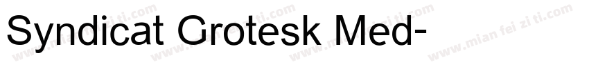 Syndicat Grotesk Med字体转换